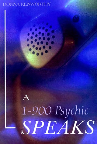 A 1-900 Psychic Speaks - Click to Buy