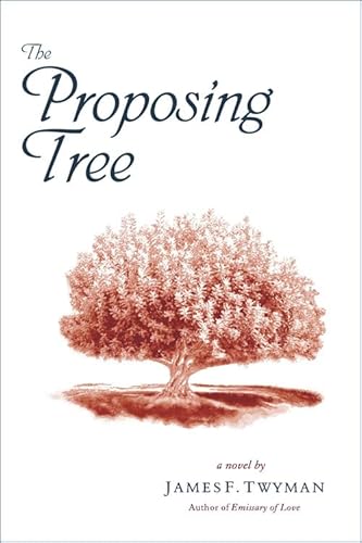 The Proposing Tree: A Love Story