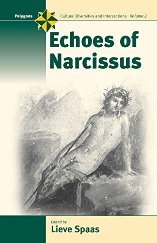 Echoes of Narcissus (Polygons: Cultural Diversities and Intersections, 2) - Click to Buy