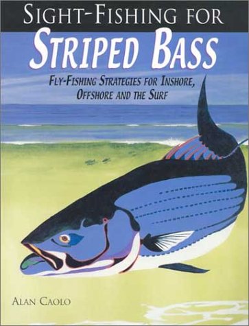 Sight-Fishing for Striped Bass - Click to Buy