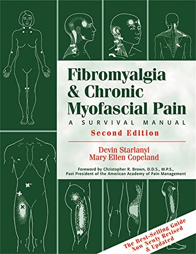 Fibromyalgia and Chronic Myofascial Pain: A Survival Manual (2nd Edition) - Click to Buy