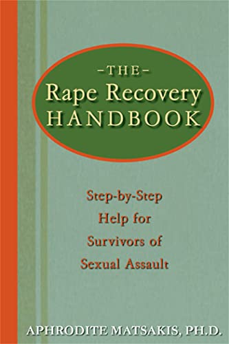 The Rape Recovery Handbook: Step-by-Step Help for Survivors of Sexual Assault - Click to Buy