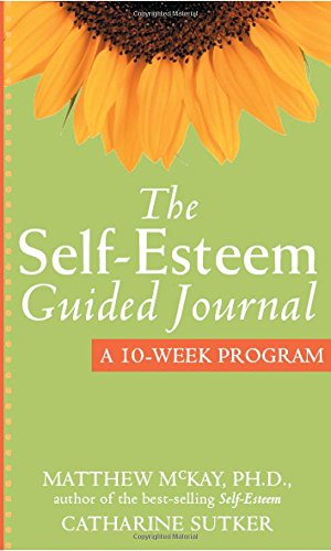 The Self-Esteem Guided Journal: A 10-Week Program - Click to Buy