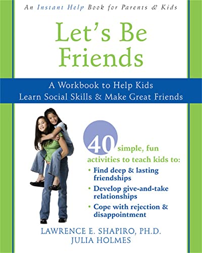Let's Be Friends: A Workbook to Help Kids Learn Social Skills and Make Great Friends - Click to Buy