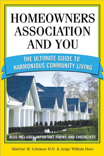 Homeowners Association and You: The Ultimate Guide to Harmonious Community Living - Click to Buy
