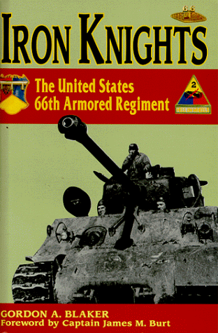 Iron Knights: The United States 66th Armored Regiment 1918-1945 - Click to Buy