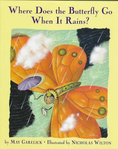 Where Does the Butterfly Go When It Rains? - Click to Buy