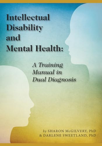 Intellectual Disability and Mental Health: A Training Manual in Dual Diagnosis - Click to Buy