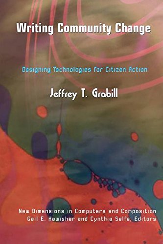 Writing Community Change: Designing Technologies for Citizen Action - Click to Buy