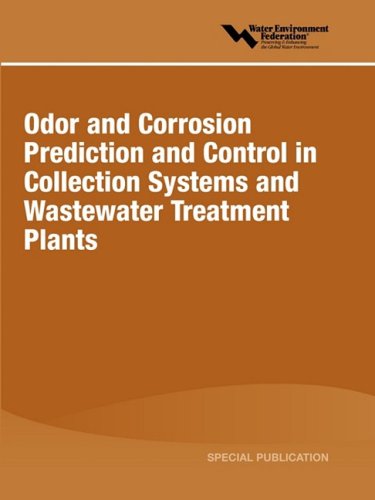 Odor and Corrosion Prediction and Control in Collection Systems and Wastewater Treatment Plants - Click to Buy