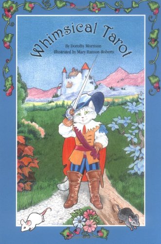 The Whimsical Tarot: A Deck for Children and the Young at Heart - Click to Buy