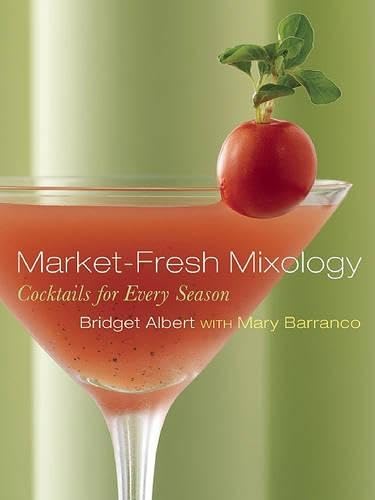 Market-Fresh Mixology: Cocktails for Every Season - Click to Buy