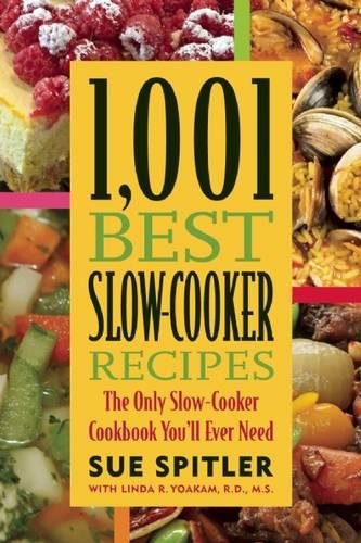 1,001 Best Slow-Cooker Recipes: The Only Slow-Cooker Cookbook You'll Ever Need - Click to Buy