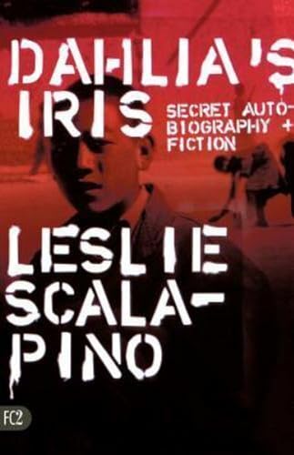 Dahlia's Iris: Secret Autobiography and Fiction - Click to Buy