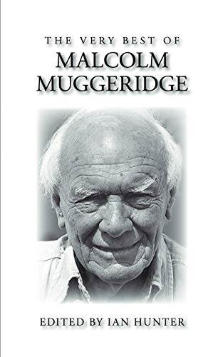 The Very Best Of Malcolm Muggeridge - Click to Buy