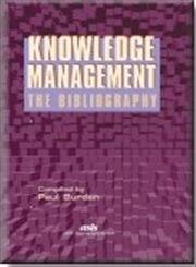 Knowledge Management: The Bibliography (Asist Monograph Series) - Click to Buy