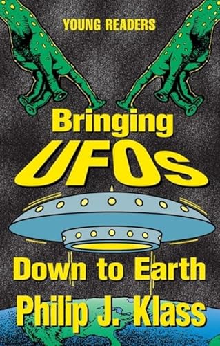 Bringing Ufos Down to Earth (Young Readers (New York, N.Y.).) - Click to Buy