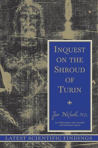 Inquest on the Shroud of Turin: Latest Scientific Findings - Click to Buy