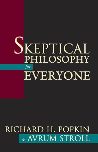 Skeptical Philosophy for Everyone - Click to Buy