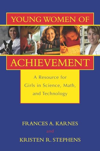 Young Women of Achievement: A Resource for Girls in Science, Math, and Technology - Click to Buy