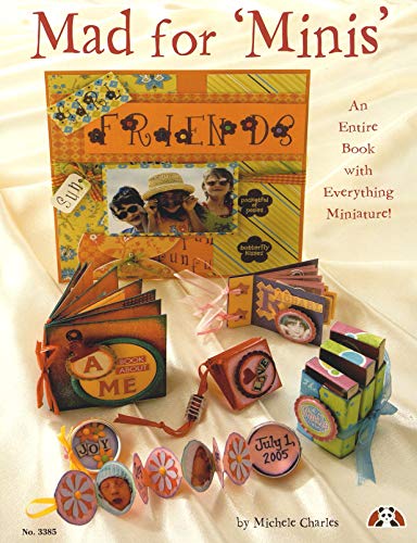 Mad for 'Minis': An Entire Book With Everything Miniature - Click to Buy