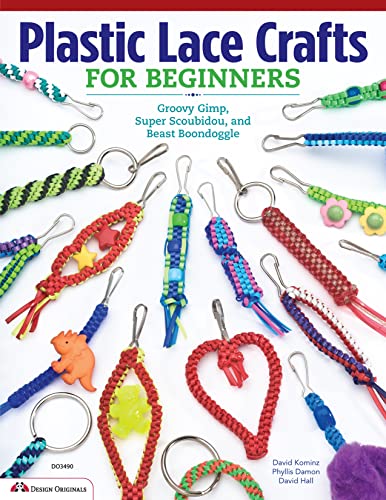 Plastic Lace Crafts for Beginners: Groovy Gimp, Super Scoubidou, and Beast Boondoggle - Click to Buy