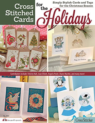 Cross Stitched Cards for the Holidays: Simply Stylish Cards and Tags for the Christmas Season - Click to Buy