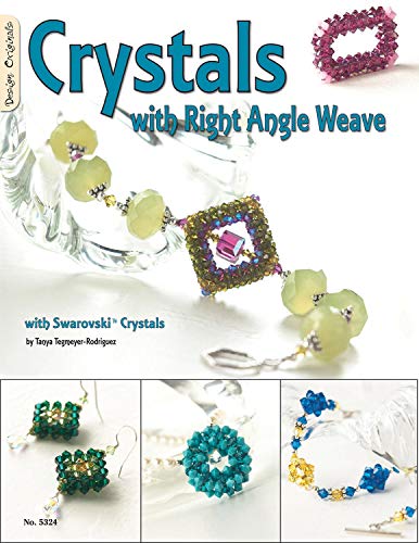 Crystals with Right Angle Weave: With Swarovski Crystals (Design Originals)
