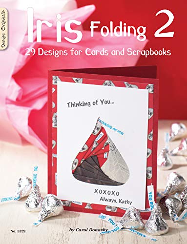 Iris Folding 2: 29 Designs for Cards and Scrapbooks - Click to Buy