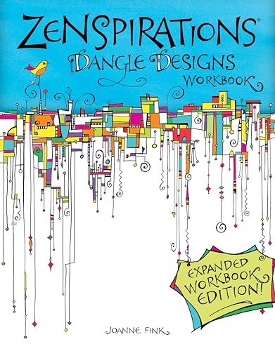 Zenspirations Dangle Designs, Expanded Workbook Edition - Click to Buy