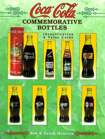 Coca-Cola Commemorative Bottles: Identification & Value Guide - Click to Buy