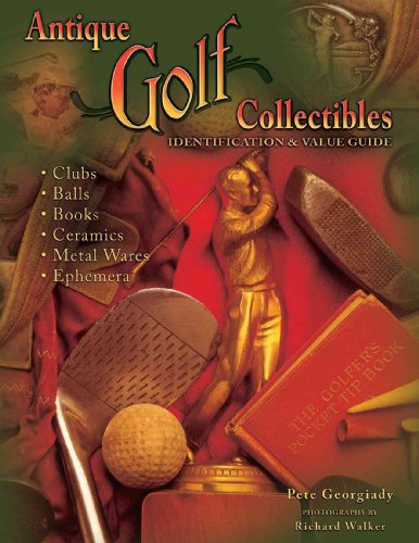 Antique Golf Collectibles: Identification & Value Guide - Click to Buy