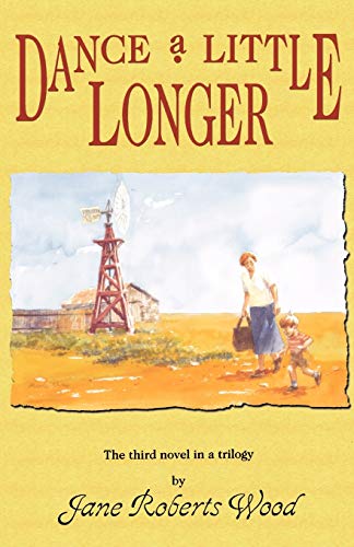 Dance a Little Longer (Lucinda Richards Trilogy) - Click to Buy