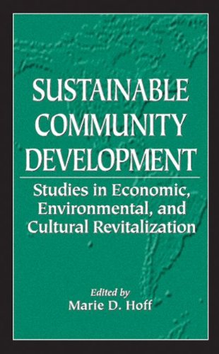 Sustainable Community Development: Studies in Economic, Environmental, and Cultural Revitalization