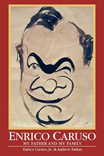 Enrico Caruso: My Father and My Family (Amadeus)