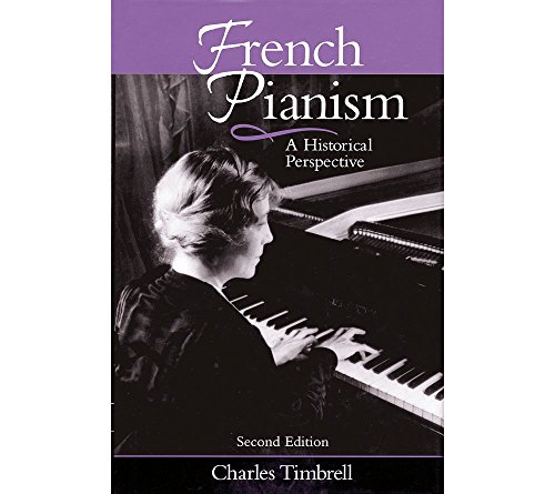 French Pianism: A Historical Perspective