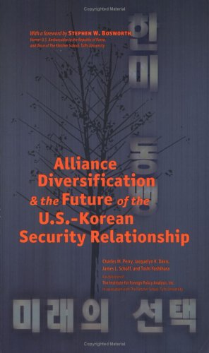 Alliance Diversification and the Future of the U.S.-Korean Security Relationship - Click to Buy