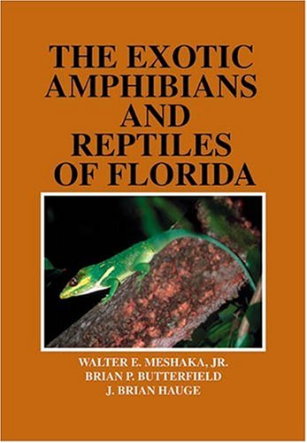 Exotic Reptiles and Amphibians of Florida - Click to Buy