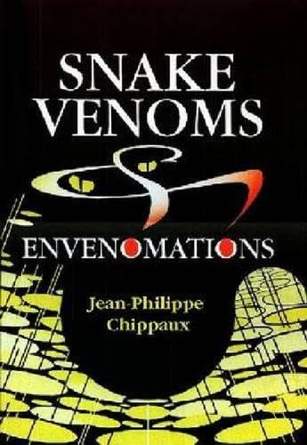 Snake Venoms And Envenomations - Click to Buy