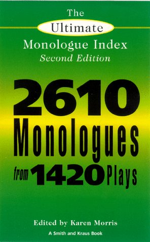 The Ultimate Monologue Index (Smith and Kraus Monologue Index), Second Edition