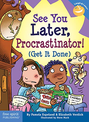 See You Later Procrastinator!: Get It Done - Click to Buy