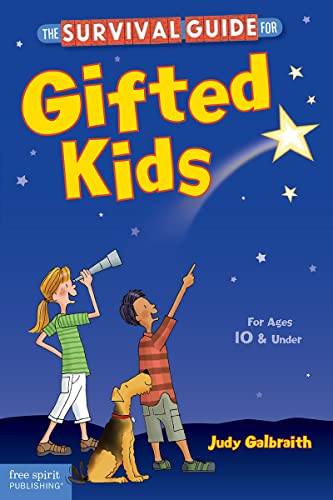 The Survival Guide for Gifted Kids: For Ages 10 and Under - Click to Buy