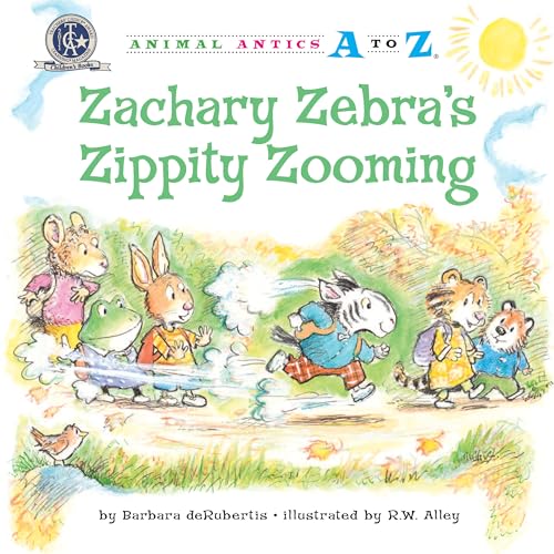 Zachary Zebra's Zippity Zooming (Animal Antics A to Z) - Click to Buy