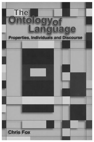 The Ontology of Language: Properties, Individuals and Discourse (Volume 105) (Lecture Notes) - Click to Buy