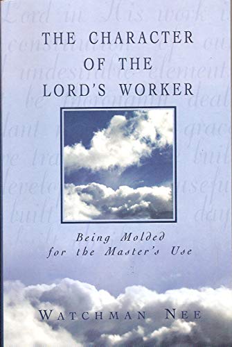 The Character of the Lord's Worker - Click to Buy