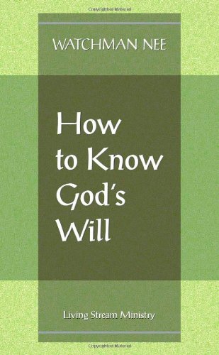 How to Know God's Will - Click to Buy