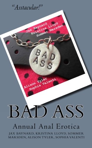 Bad Ass: Annual Anal Erotica - Click to Buy