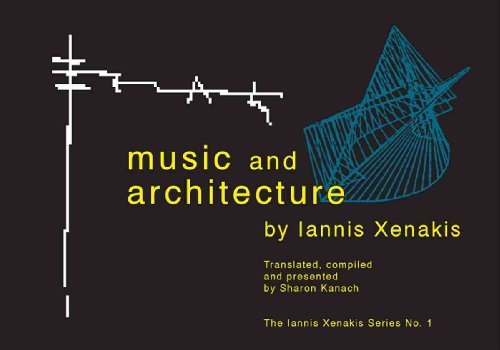 Music and Architecture: Architectural Projects, Texts, and Realizations - Click to Buy
