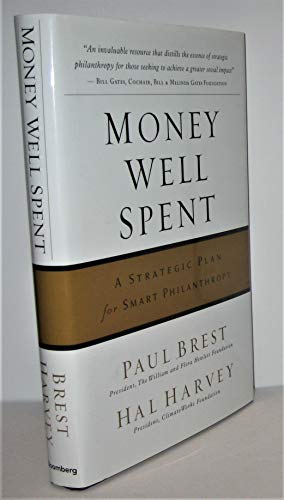 Money Well Spent: A Strategic Plan for Smart Philanthropy - Click to Buy