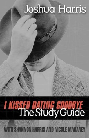 I Kissed Dating Goodbye Study Guide - Click to Buy